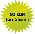 50 EUR fürs teilen / sharen